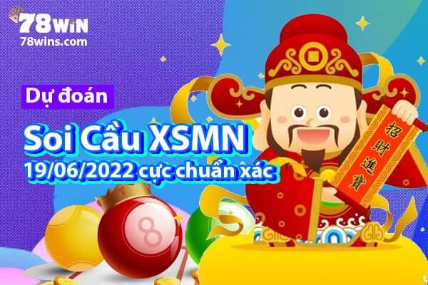 Dự đoán soi cầu XSMN 19/6/2022 cực chuẩn xác Dự đoán soi cầu XSMN 19/6/2022 cực chuẩn xác