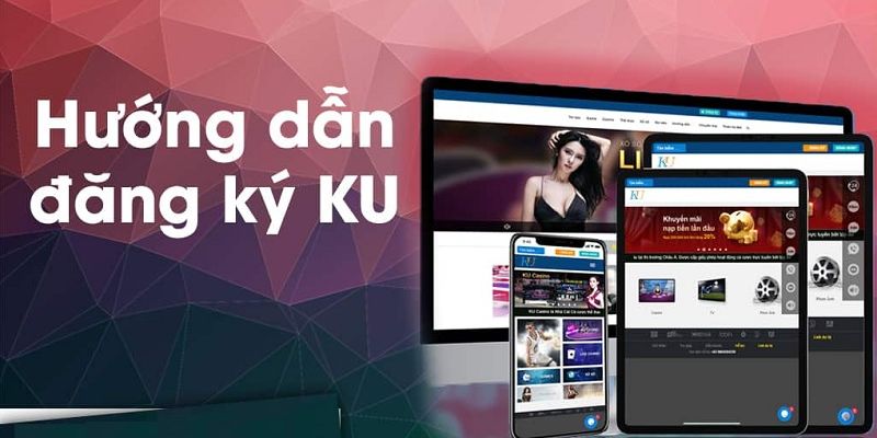 can-trung-khop-thong-tin-khi-dang-ky-tai-khoan-ku-casino