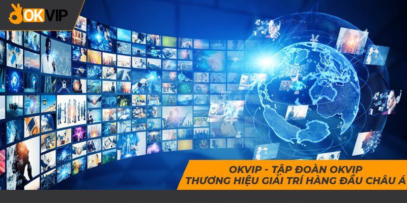 okvip-tap-doan-lien-minh-nha-cai